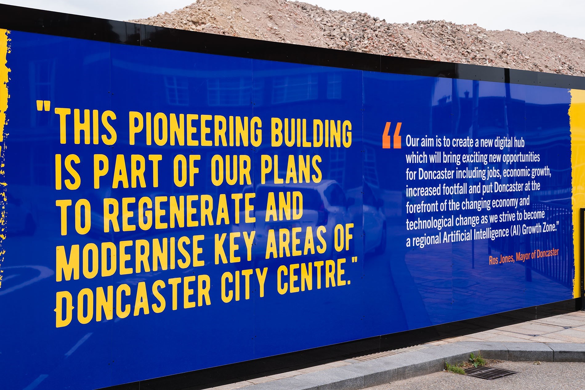 Ros Jones quote on the hoardings around gateway one 